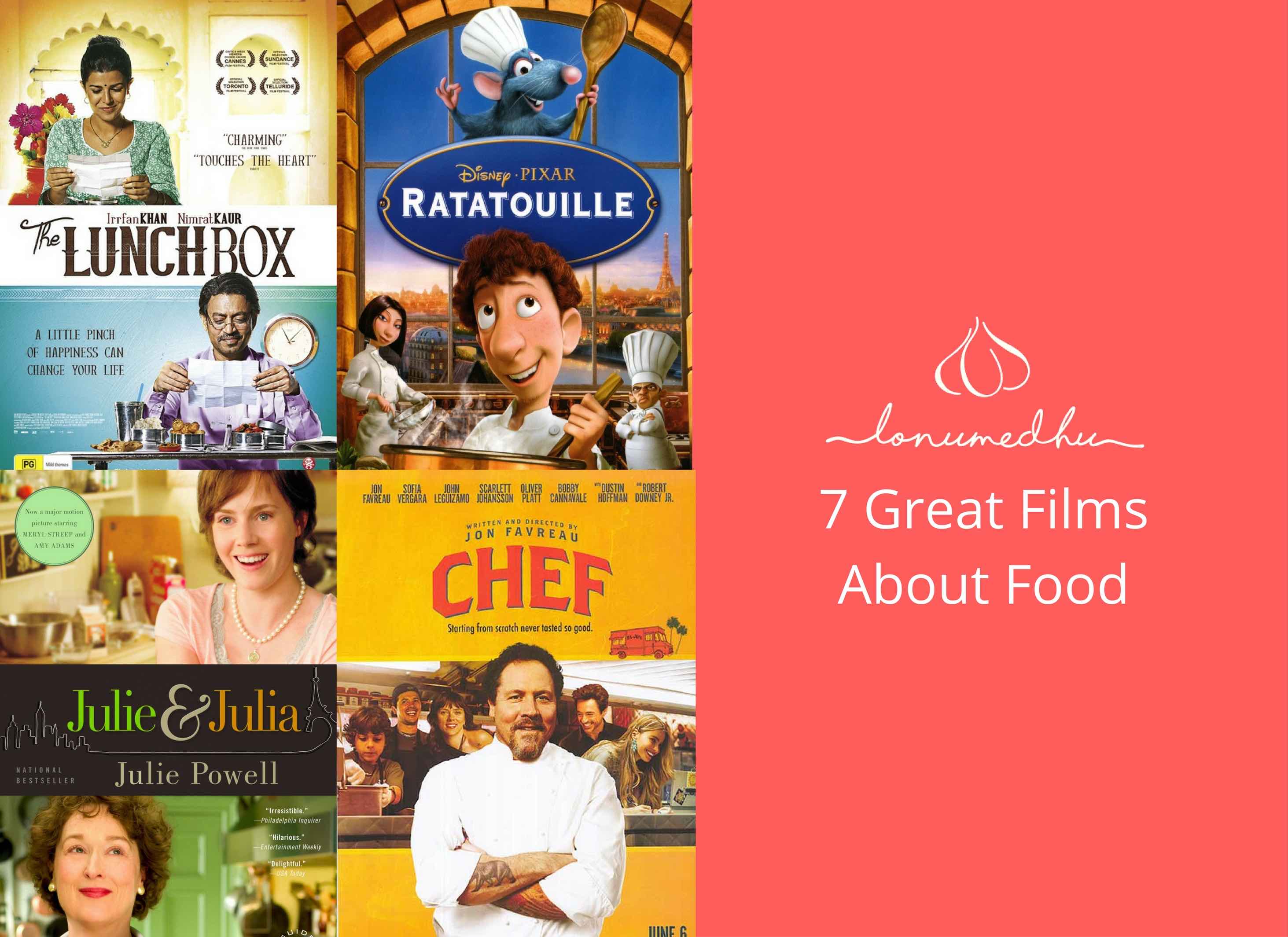 7 Great Films About Food Lonumedhu